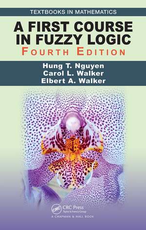 A First Course in Fuzzy Logic de Hung T. Nguyen