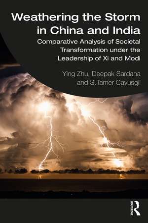 Weathering the Storm in China and India: Comparative Analysis of Societal Transformation under the Leadership of Xi and Modi de Ying Zhu