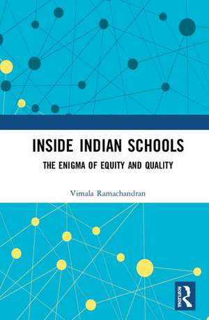 Inside Indian Schools de Vimala Ramachandran