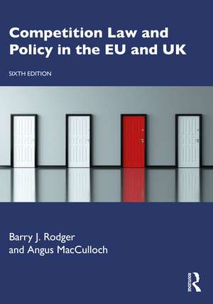 Competition Law and Policy in the EU and UK de Barry J. Rodger