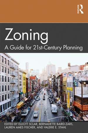 Zoning: A Guide for 21st-Century Planning de Elliott Sclar