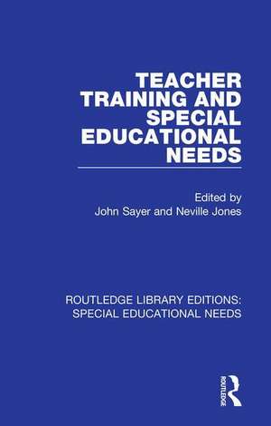 Teacher Training and Special Educational Needs de John Sayer