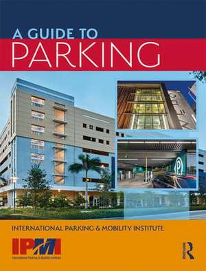 A Guide to Parking de International Parking Institute