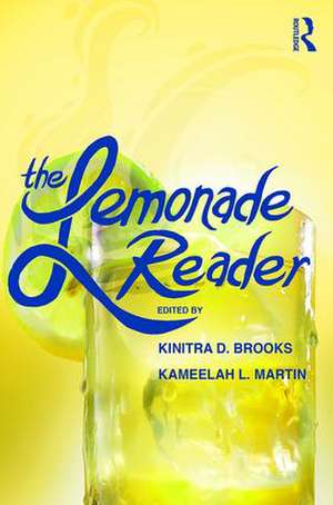 The Lemonade Reader de Kinitra D. Brooks