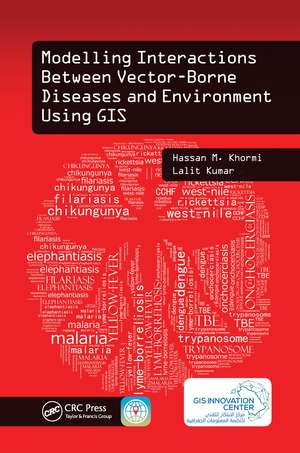 Modelling Interactions Between Vector-Borne Diseases and Environment Using GIS de Hassan M. Khormi