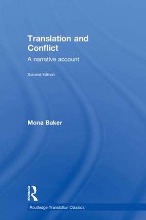 Translation and Conflict: A narrative account de Mona Baker