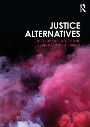 Justice Alternatives de Pat Carlen