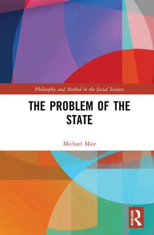 The Problem of the State de Michael Mair