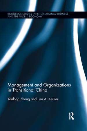 Management and Organizations in Transitional China de Yanlong Zhang