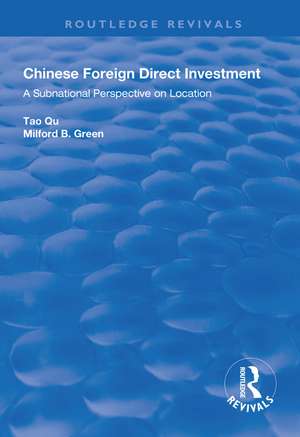 Chinese Foreign Direct Investment: A Subnational Perspective on Location de Tao Qu