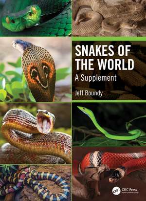 Snakes of the World: A Supplement de Jeff Boundy