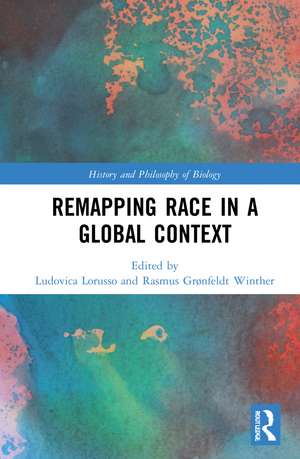 Remapping Race in a Global Context de Ludovica Lorusso