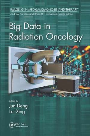 Big Data in Radiation Oncology de Jun Deng