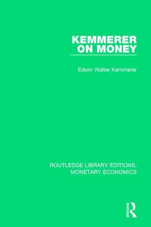 Kemmerer on Money de Edwin Walter Kemmerer