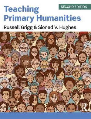 Teaching Primary Humanities de Russell Grigg