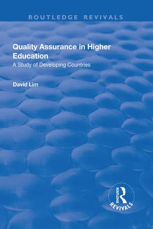 Quality Assurance in Higher Education: A Study of Developing Countries de David Lim