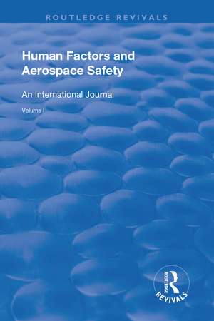 Human Factors and Aerospace Safety: An International Journal: Volume 1 de Don Harris