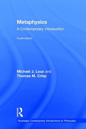 Metaphysics: A Contemporary Introduction de Michael J. Loux