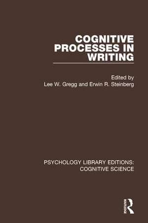 Cognitive Processes in Writing de Lee W. Gregg