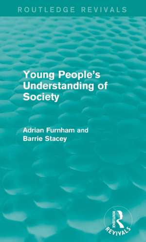 Young People's Understanding of Society (Routledge Revivals) de Adrian Furnham