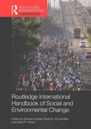 Routledge International Handbook of Social and Environmental Change de Stewart Lockie