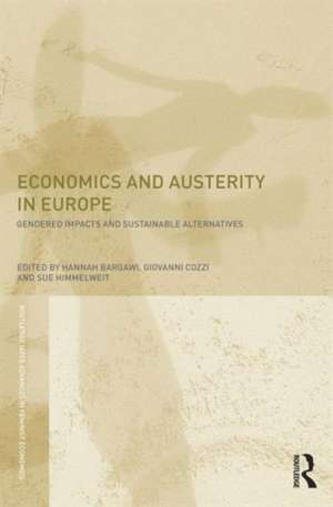 Economics and Austerity in Europe: Gendered impacts and sustainable alternatives de Hannah Bargawi