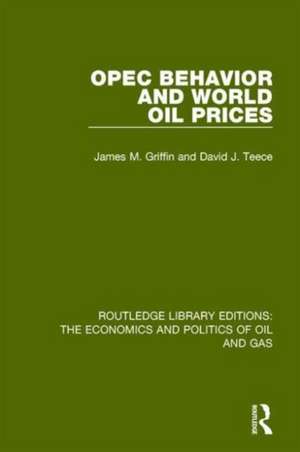 OPEC Behaviour and World Oil Prices de James M. Griffin