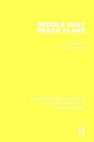 Middle East Peace Plans de Willard A. Beling