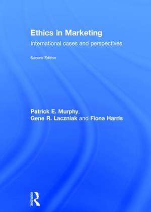 Ethics in Marketing: International cases and perspectives de Patrick E. Murphy