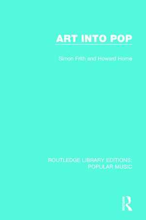 Art Into Pop de Simon Frith