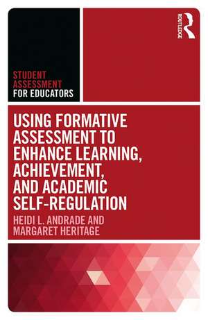 Using Formative Assessment to Enhance Learning, Achievement, and Academic Self-Regulation de Heidi L. Andrade