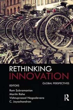 Rethinking Innovation: Global Perspectives de Ram Subramanian