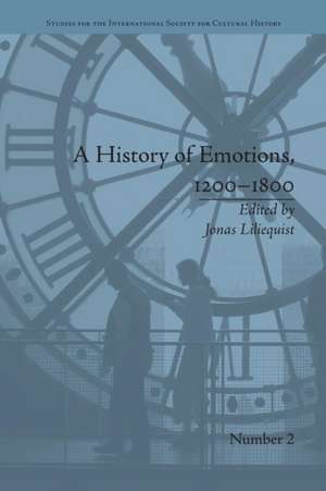 A History of Emotions, 1200-1800 de Jonas Liliequist