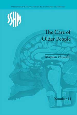 The Care of Older People: England and Japan, A Comparative Study de Mayumi Hayashi