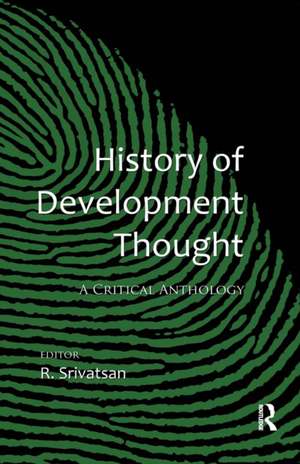 History of Development Thought: A Critical Anthology de R. Srivatsan