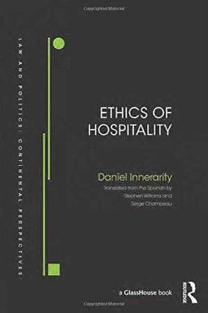 Ethics of Hospitality de Daniel Innerarity