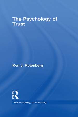 The Psychology of Trust de Ken Rotenberg