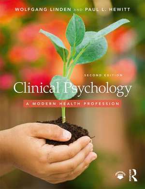 Clinical Psychology: A Modern Health Profession de Wolfgang Linden