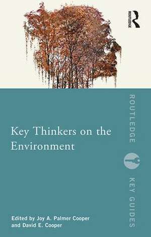 Key Thinkers on the Environment de Joy A. Palmer Cooper