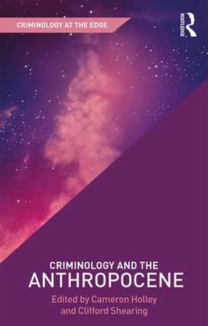 Criminology and the Anthropocene de Cameron Holley