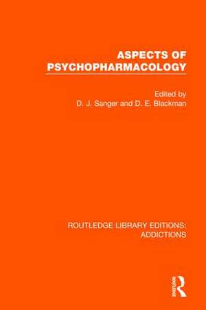 Aspects of Psychopharmacology de David J. Sanger