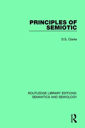 Principles of Semiotic de David S. Clarke