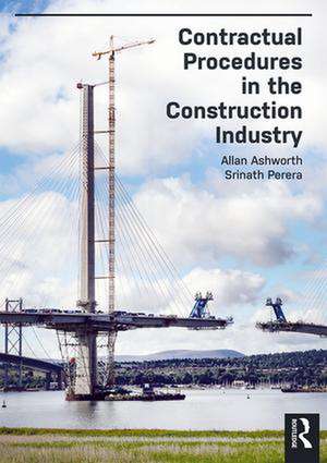 Contractual Procedures in the Construction Industry de Allan Ashworth