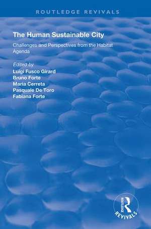 The Human Sustainable City: Challenges and Perspectives from the Habitat Agenda de Bruno Forte