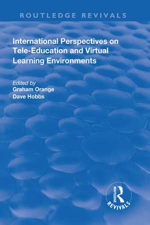 International Perspectives on Tele-Education and Virtual Learning Environments de Graham Orange