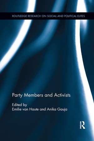 Party Members and Activists de Emilie van Haute