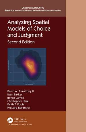 Analyzing Spatial Models of Choice and Judgment de David A. Armstrong