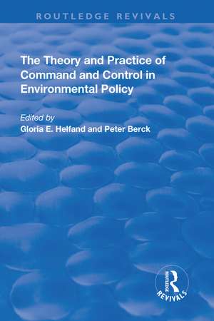 The Theory and Practice of Command and Control in Environmental Policy de Peter Berck