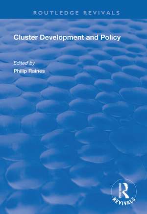 Cluster Development and Policy de Philip Raines