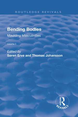 Bending Bodies: Volume 2 de Thomas Johansson